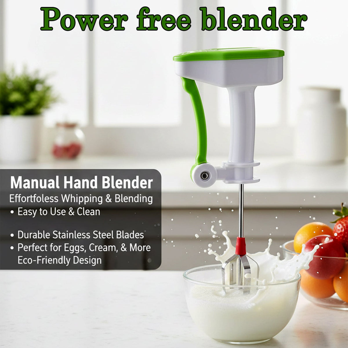 Manual Power-Free Blender